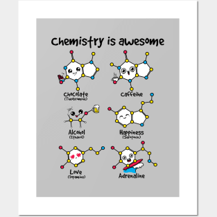 chemistry is awesome Posters and Art